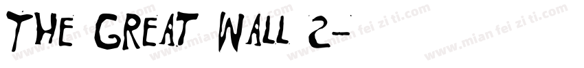 The Great Wall 2字体转换